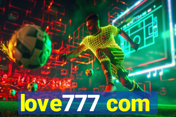 love777 com